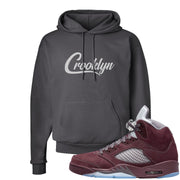 Burgundy 5s Hoodie | Crooklyn, Smoke Grey