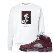 Burgundy 5s Crewneck Sweatshirt | God Told Me, White