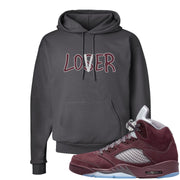 Burgundy 5s Hoodie | Lover, Smoke Grey