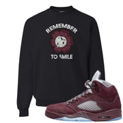 Burgundy 5s Crewneck Sweatshirt | Remember To Smile, Black