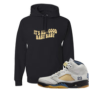 Dusk and Dawn 5s Hoodie | All Good Baby, Black