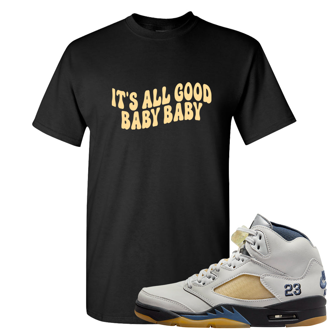Dusk and Dawn 5s T Shirt | All Good Baby, Black