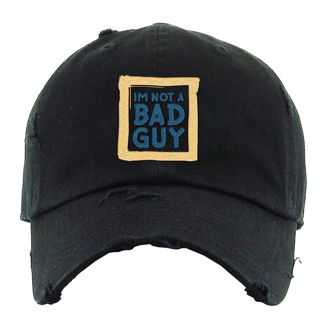 Dusk and Dawn 5s Distressed Dad Hat | I'm Not A Bad Guy, Black