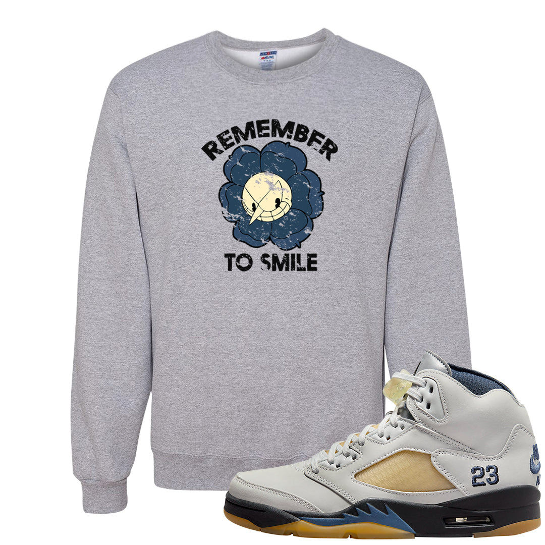 Dusk and Dawn 5s Crewneck Sweatshirt | Remember To Smile, Ash