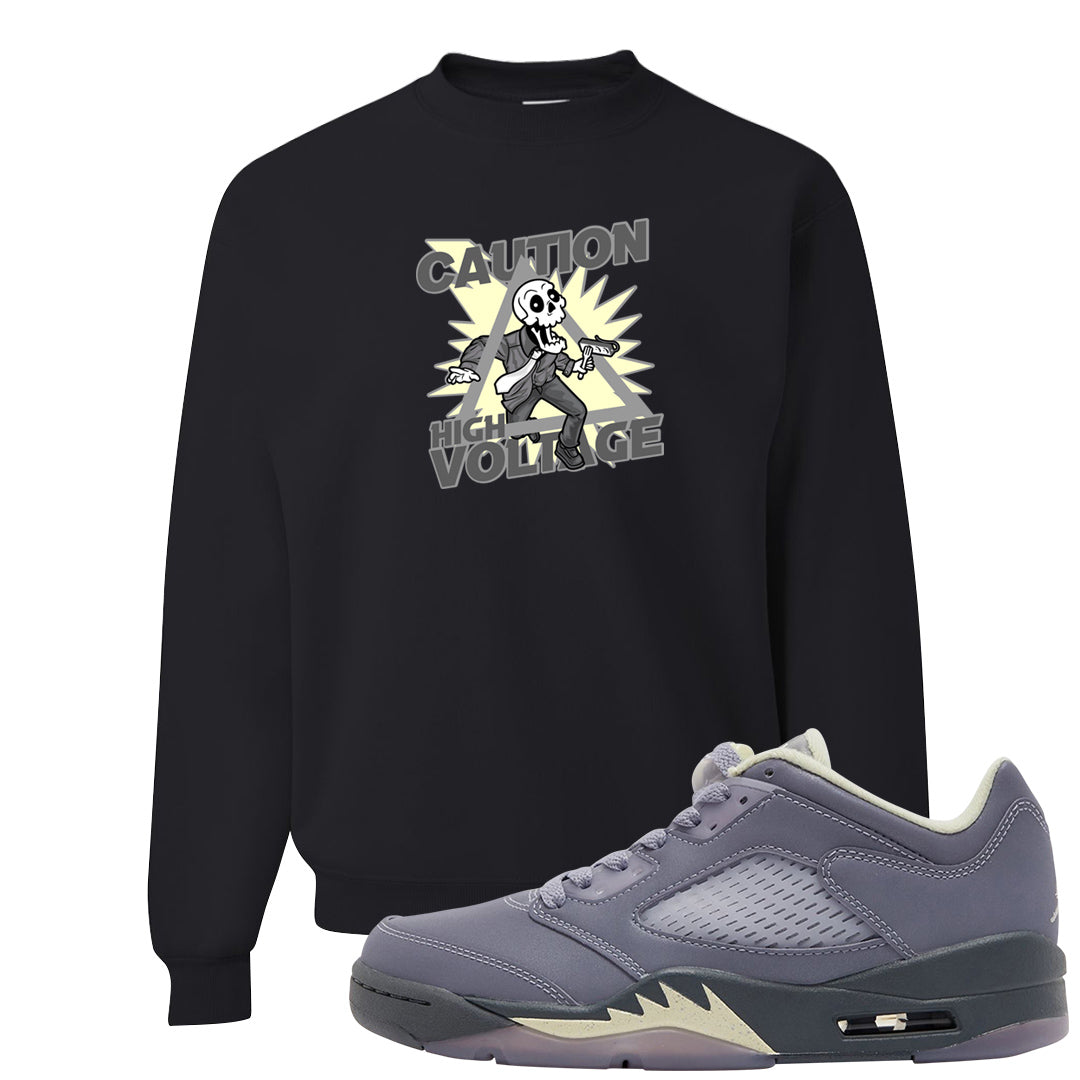 Indigo Haze 5s Crewneck Sweatshirt | Caution High Voltage, Black