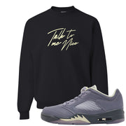 Indigo Haze 5s Crewneck Sweatshirt | Talk To Me Nice, Black