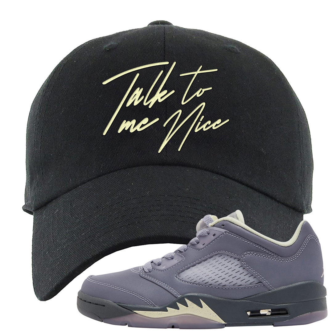 Indigo Haze 5s Dad Hat | Talk To Me Nice, Black