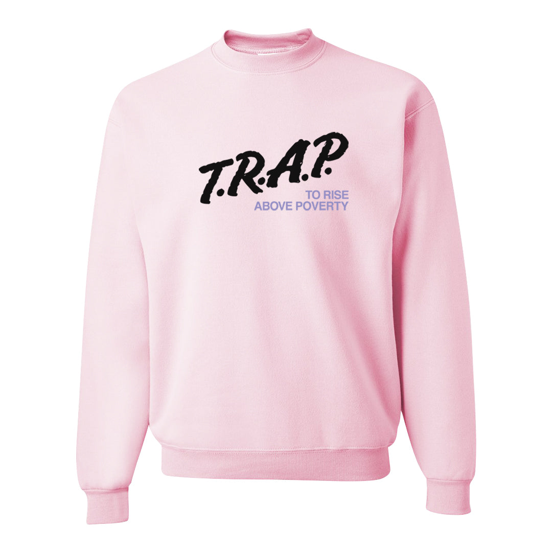 Dongdan Low 5s Crewneck Sweatshirt | Trap To Rise Above Poverty, Light Pink