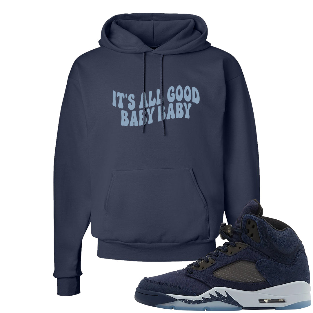 Midnight Navy 5s Hoodie | All Good Baby, Navy