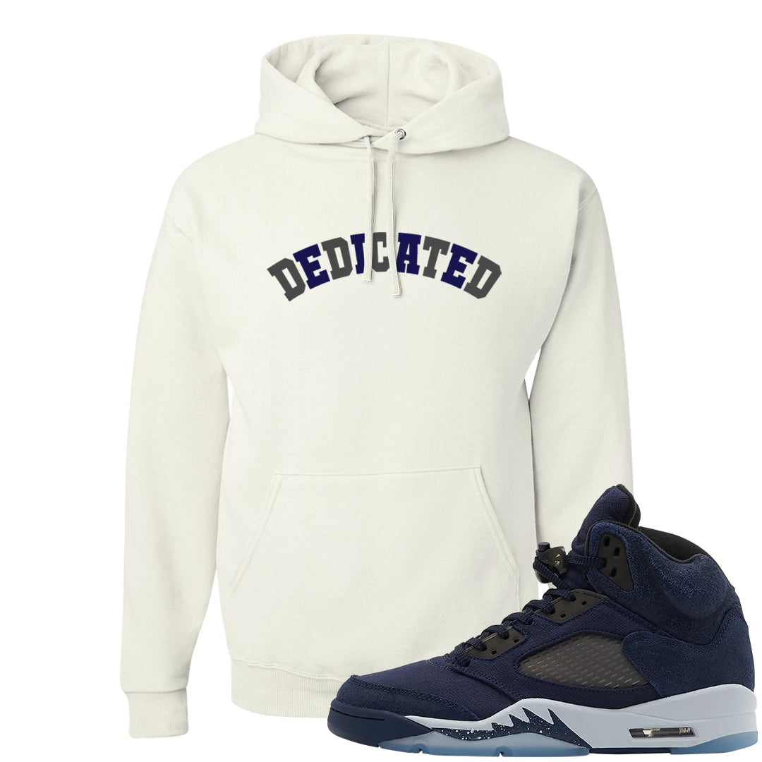 Midnight Navy 5s Hoodie | Dedicated, White