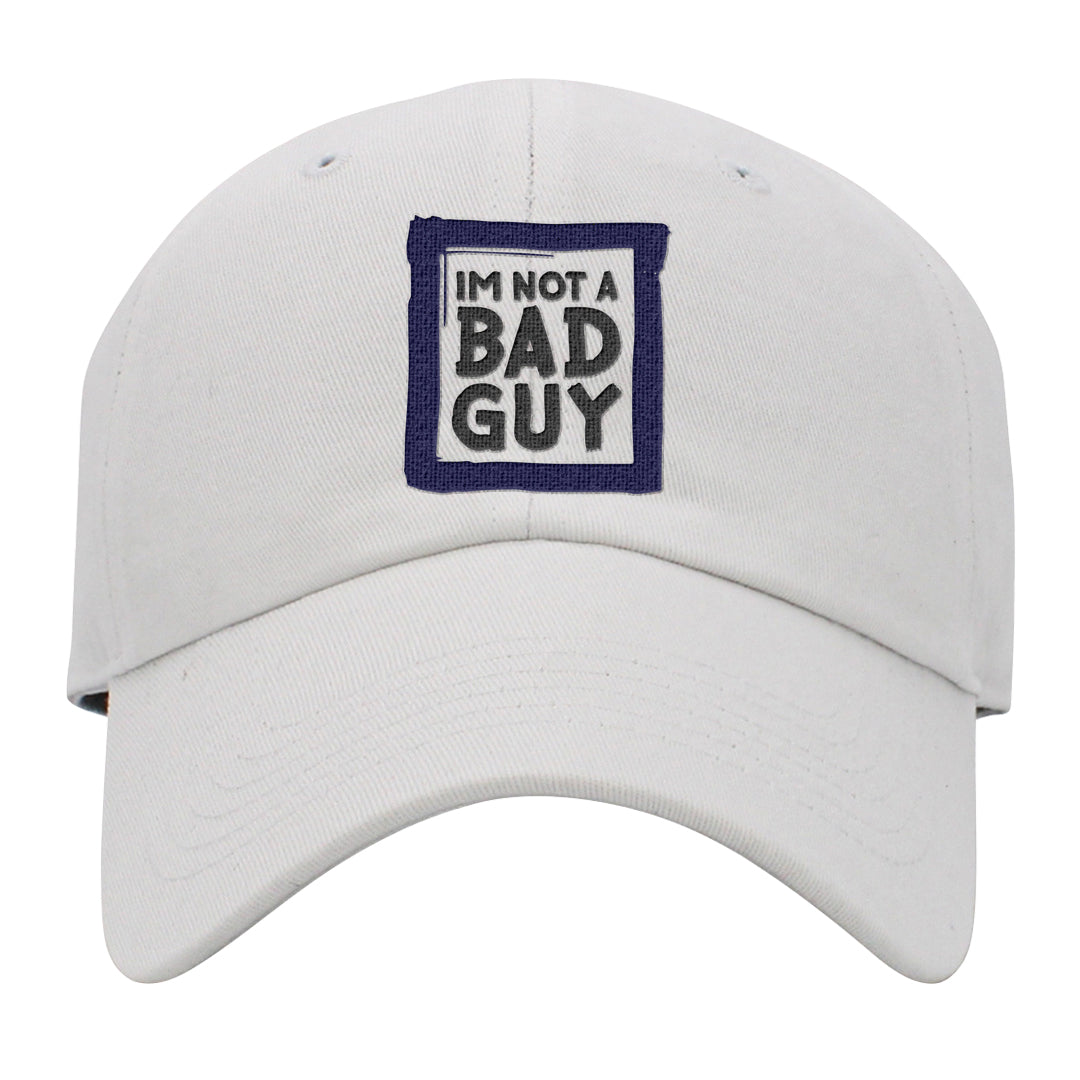 Midnight Navy 5s Dad Hat | I'm Not A Bad Guy, White
