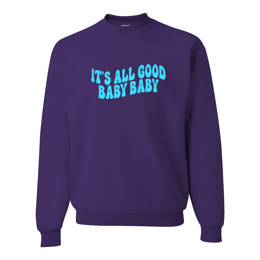 Aqua 6s Crewneck Sweatshirt | All Good Baby, Purple