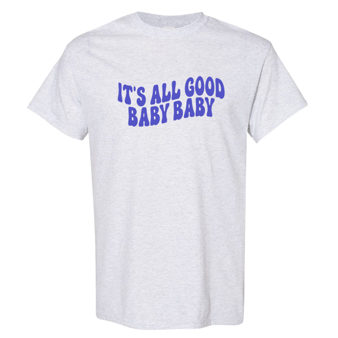 Aqua 6s T Shirt | All Good Baby, Ash
