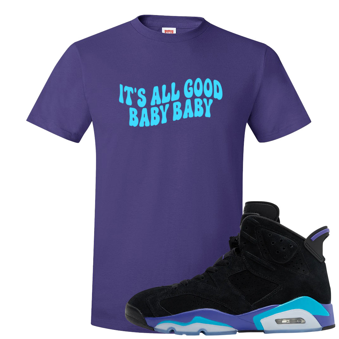 Aqua 6s T Shirt | All Good Baby, Purple