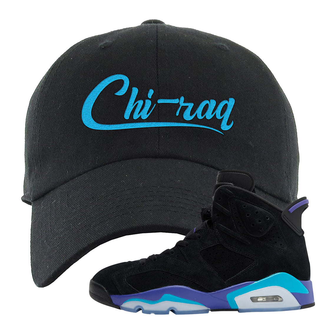 Aqua 6s Dad Hat | Chiraq, Black