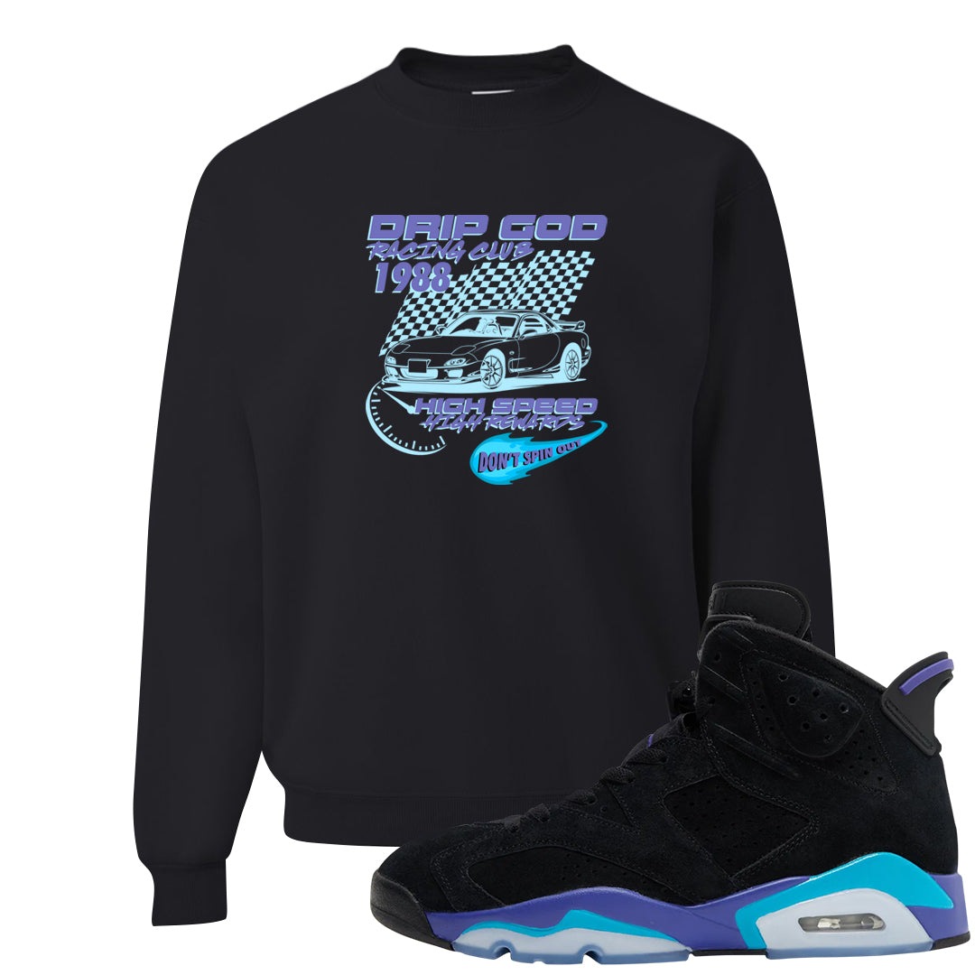 Aqua 6s Crewneck Sweatshirt | Drip God Racing Club, Black