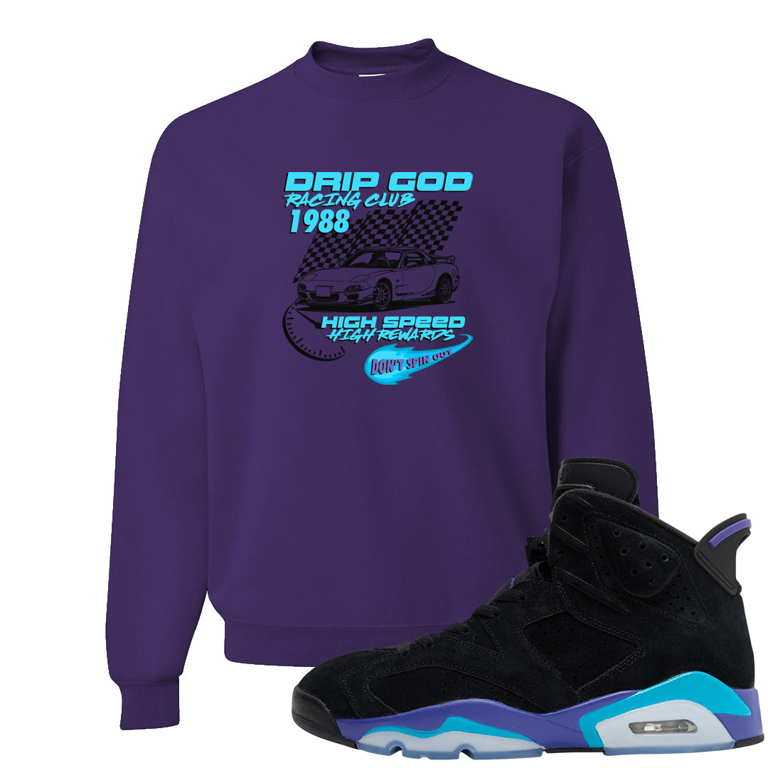 Aqua 6s Crewneck Sweatshirt | Drip God Racing Club, Purple