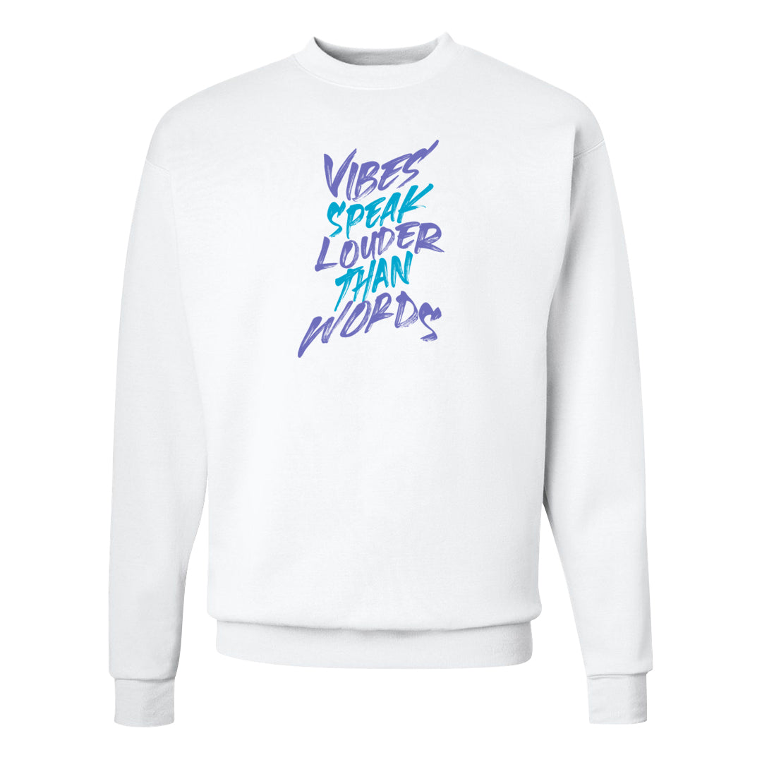 Aqua 6s Crewneck Sweatshirt | Vibes Speak Louder Than Words, White