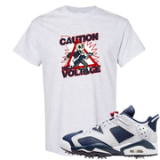 Golf Olympic Low 6s T Shirt | Caution High Voltage, Ash