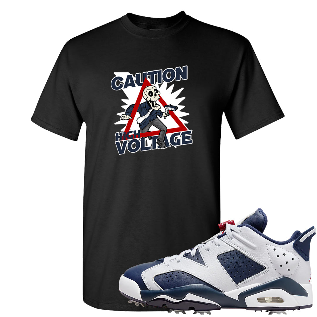 Golf Olympic Low 6s T Shirt | Caution High Voltage, Black