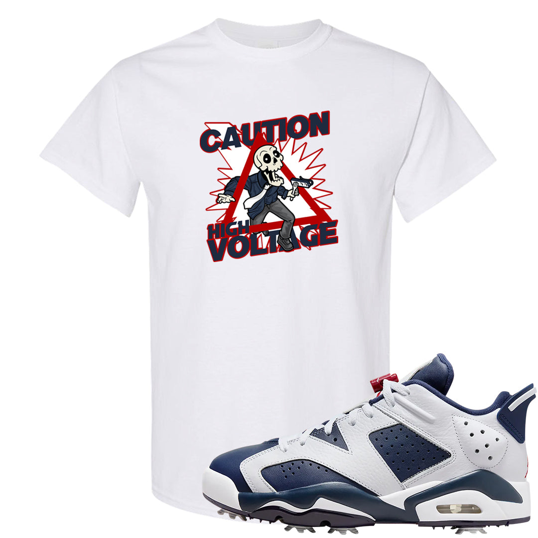 Golf Olympic Low 6s T Shirt | Caution High Voltage, White