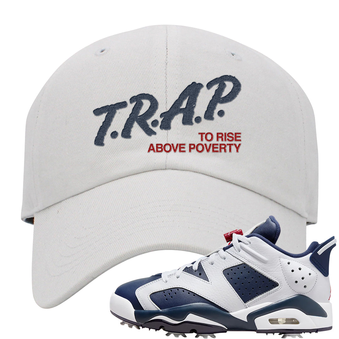 Golf Olympic Low 6s Dad Hat | Trap To Rise Above Poverty, White