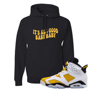 Yellow Ochre 6s Hoodie | All Good Baby, Black