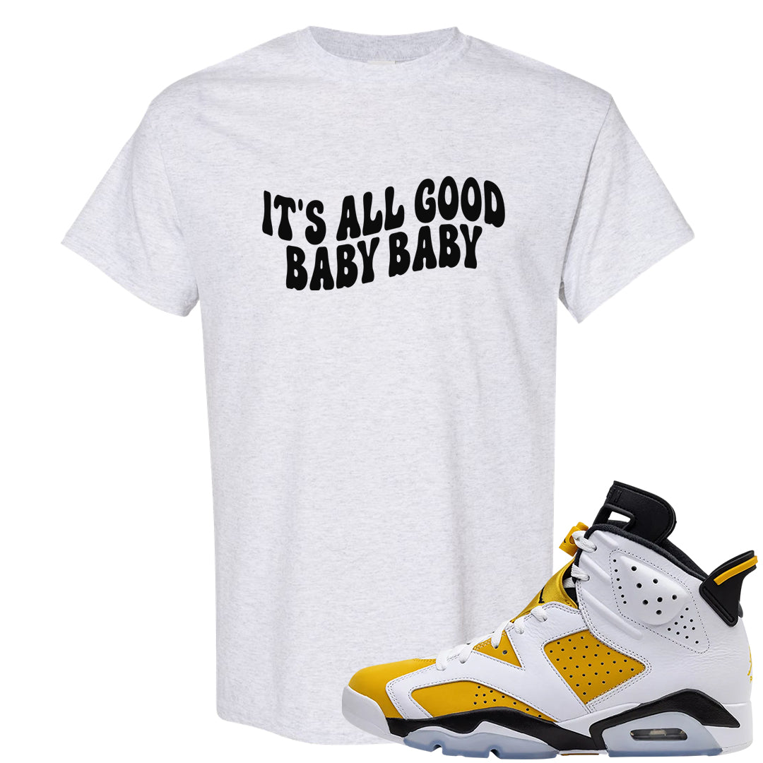 Yellow Ochre 6s T Shirt | All Good Baby, Ash