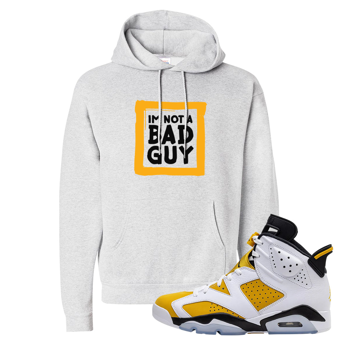 Yellow Ochre 6s Hoodie | I'm Not A Bad Guy, Ash