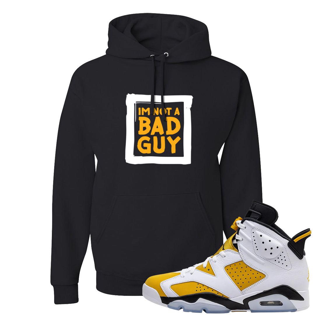 Yellow Ochre 6s Hoodie | I'm Not A Bad Guy, Black