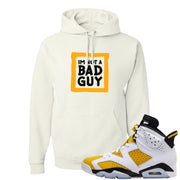 Yellow Ochre 6s Hoodie | I'm Not A Bad Guy, White