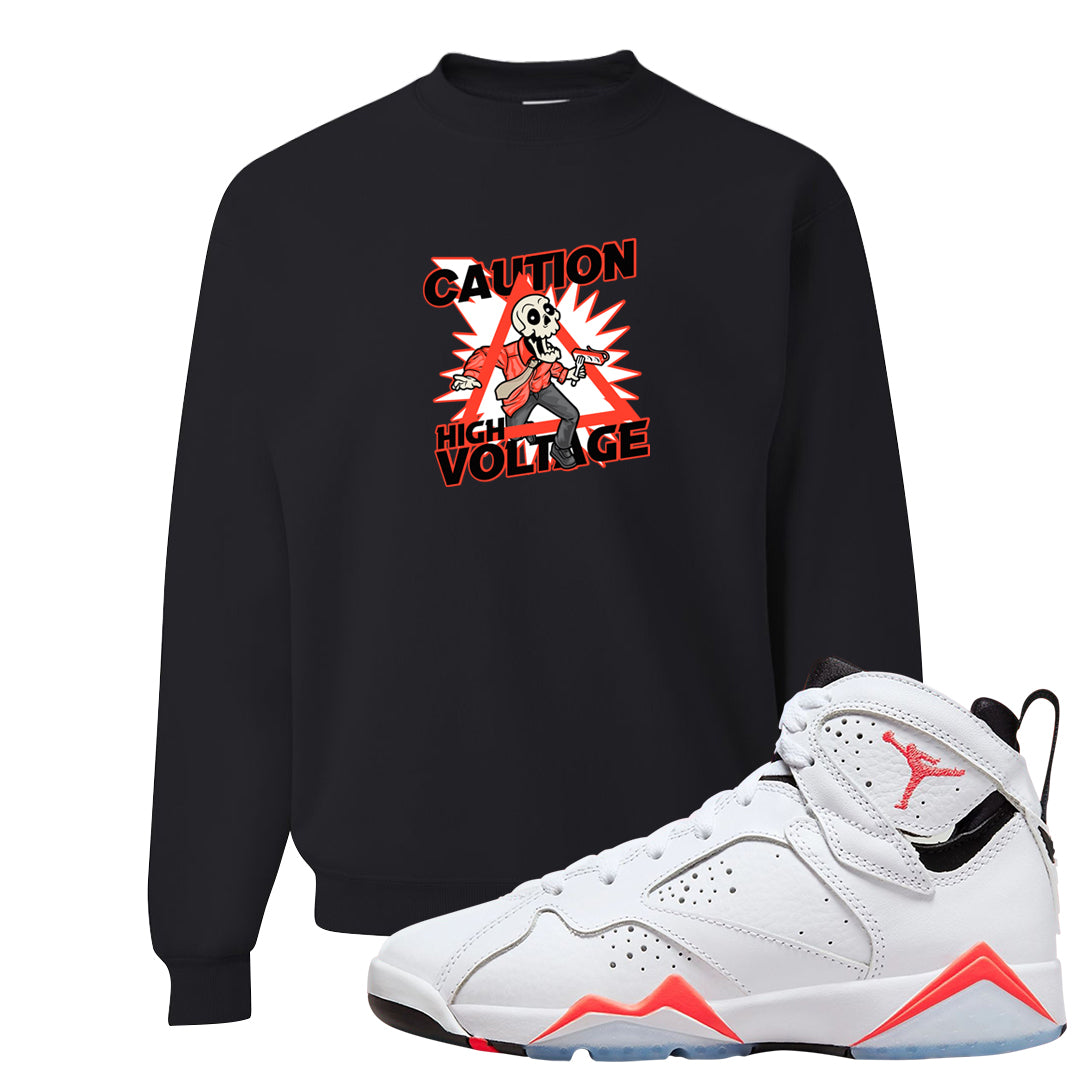 White Infrared 7s Crewneck Sweatshirt | Caution High Voltage, Black