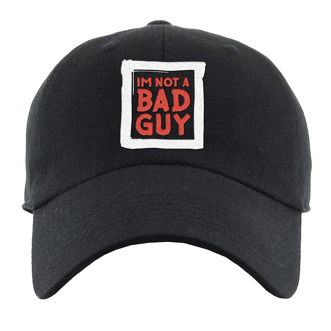 White Infrared 7s Dad Hat | I'm Not A Bad Guy, Black