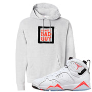 White Infrared 7s Hoodie | I'm Not A Bad Guy, Ash