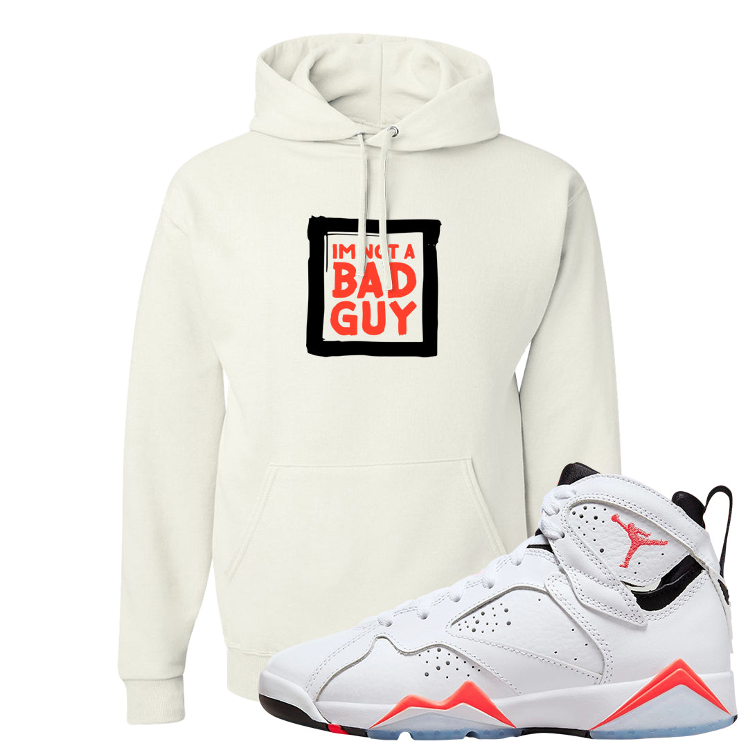 White Infrared 7s Hoodie | I'm Not A Bad Guy, White