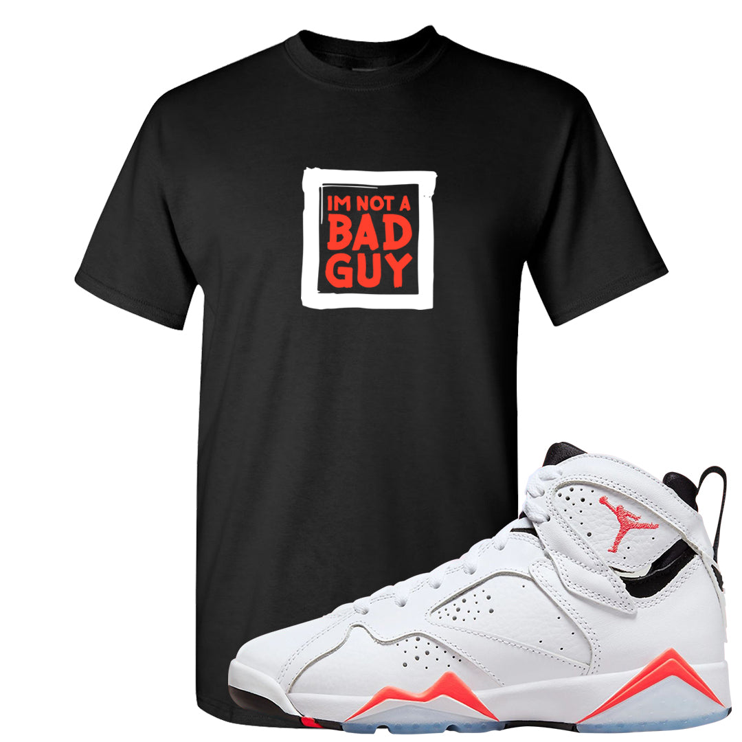 White Infrared 7s T Shirt | I'm Not A Bad Guy, Black