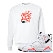 White Infrared 7s Crewneck Sweatshirt | Nice Guys Finish Last, White