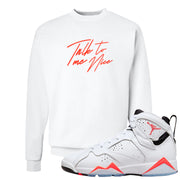 White Infrared 7s Crewneck Sweatshirt | Talk To Me Nice, White