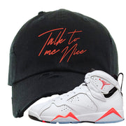 White Infrared 7s Distressed Dad Hat | Talk To Me Nice, Black