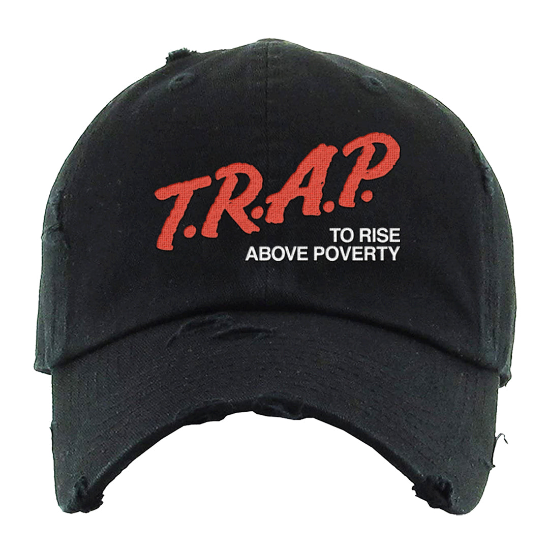 White Infrared 7s Distressed Dad Hat | Trap To Rise Above Poverty, Black
