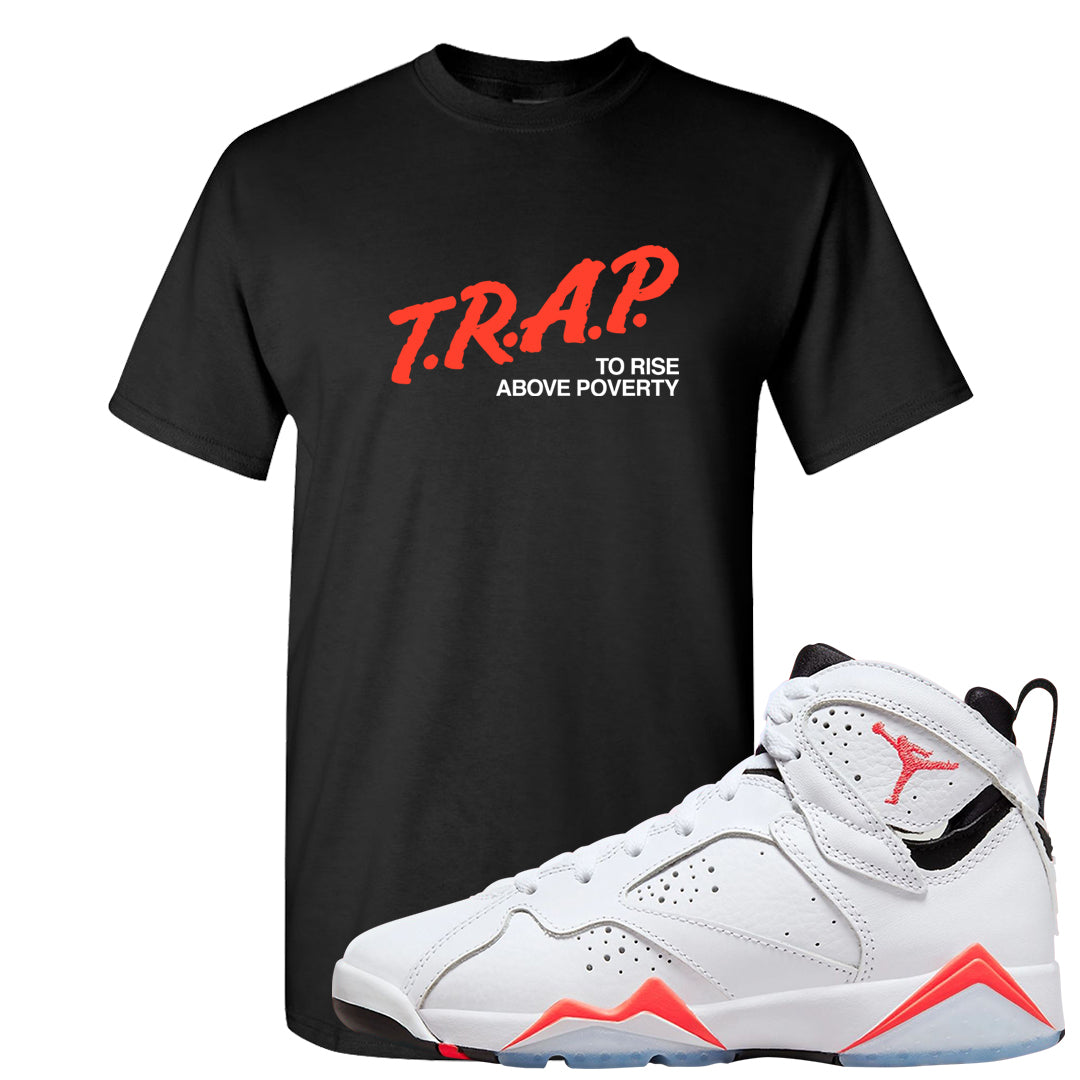 White Infrared 7s T Shirt | Trap To Rise Above Poverty, Black