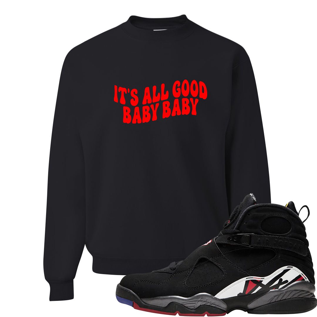 Playoffs 8s Crewneck Sweatshirt | All Good Baby, Black