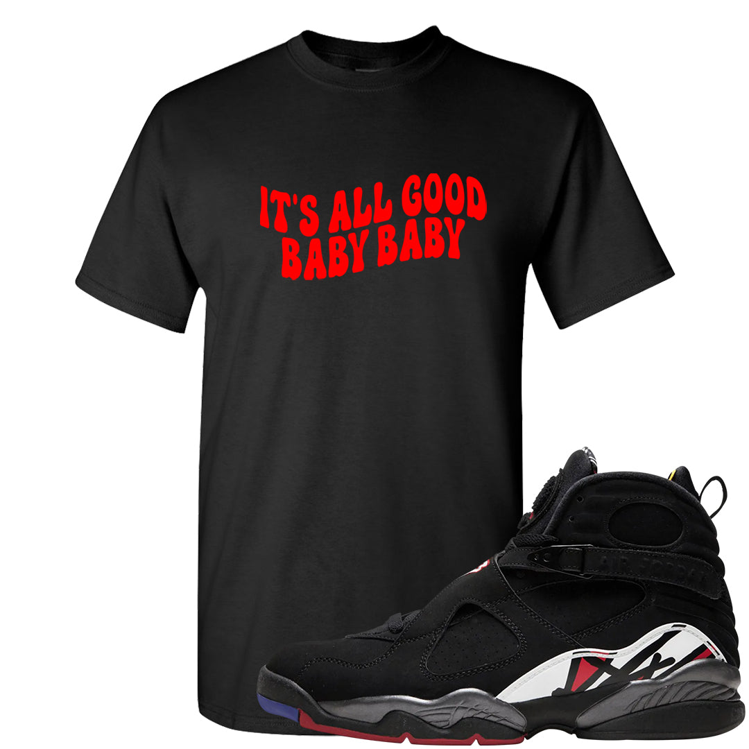 Playoffs 8s T Shirt | All Good Baby, Black