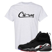 Playoffs 8s T Shirt | Chiraq, Ash