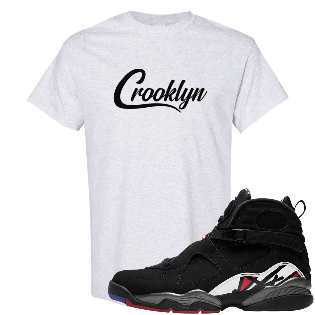 Playoffs 8s T Shirt | Crooklyn, Ash