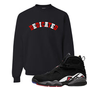 Playoffs 8s Crewneck Sweatshirt | Dedicated, Black