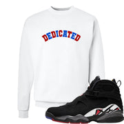 Playoffs 8s Crewneck Sweatshirt | Dedicated, White