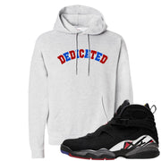 Playoffs 8s Hoodie | Dedicated, Ash