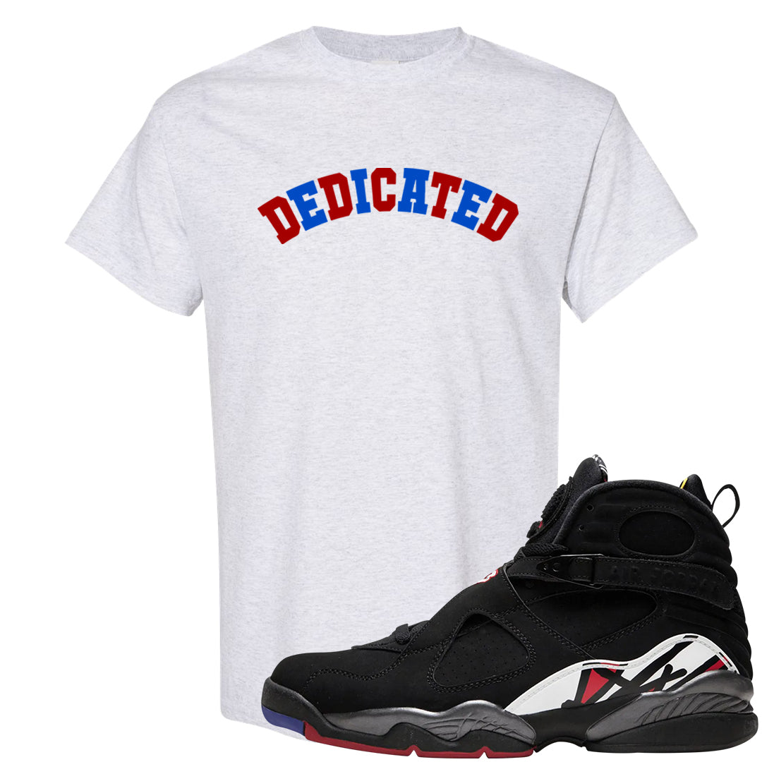 Playoffs 8s T Shirt | Dedicated, Ash