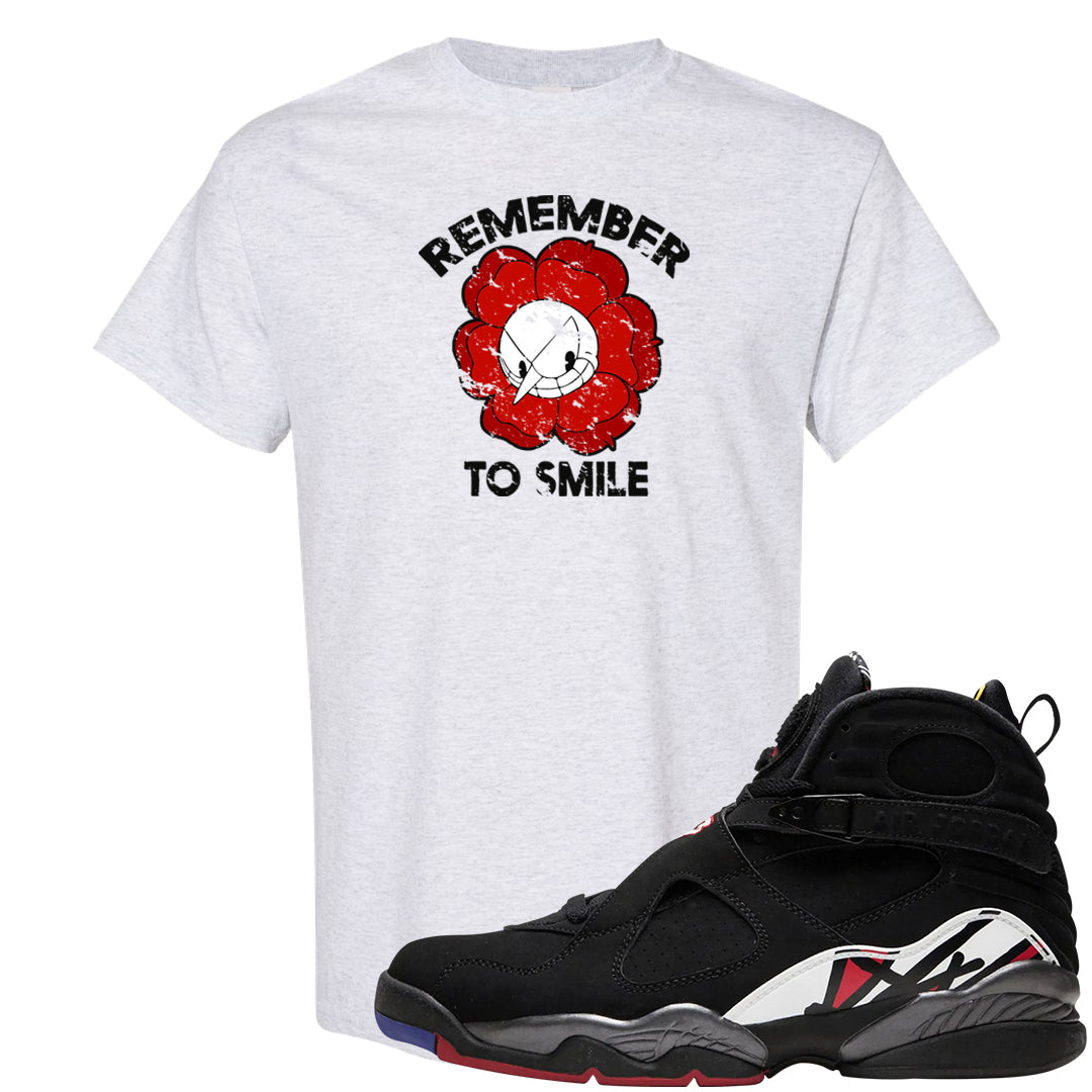 Playoffs 8s T Shirt | Remember To Smile, Ash